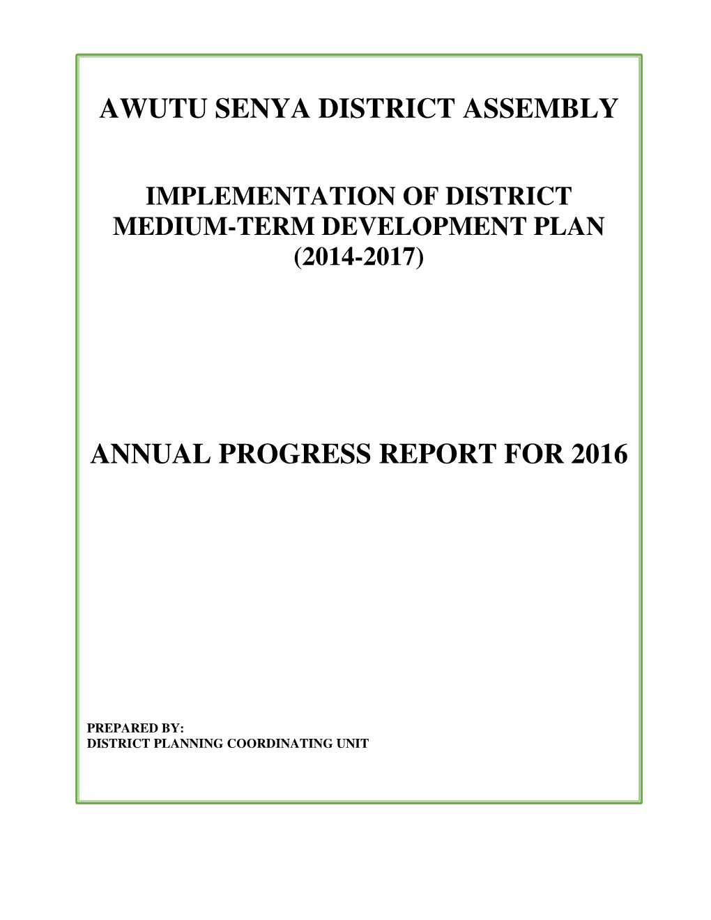 Awutu Senya District Assembly Annual Progress