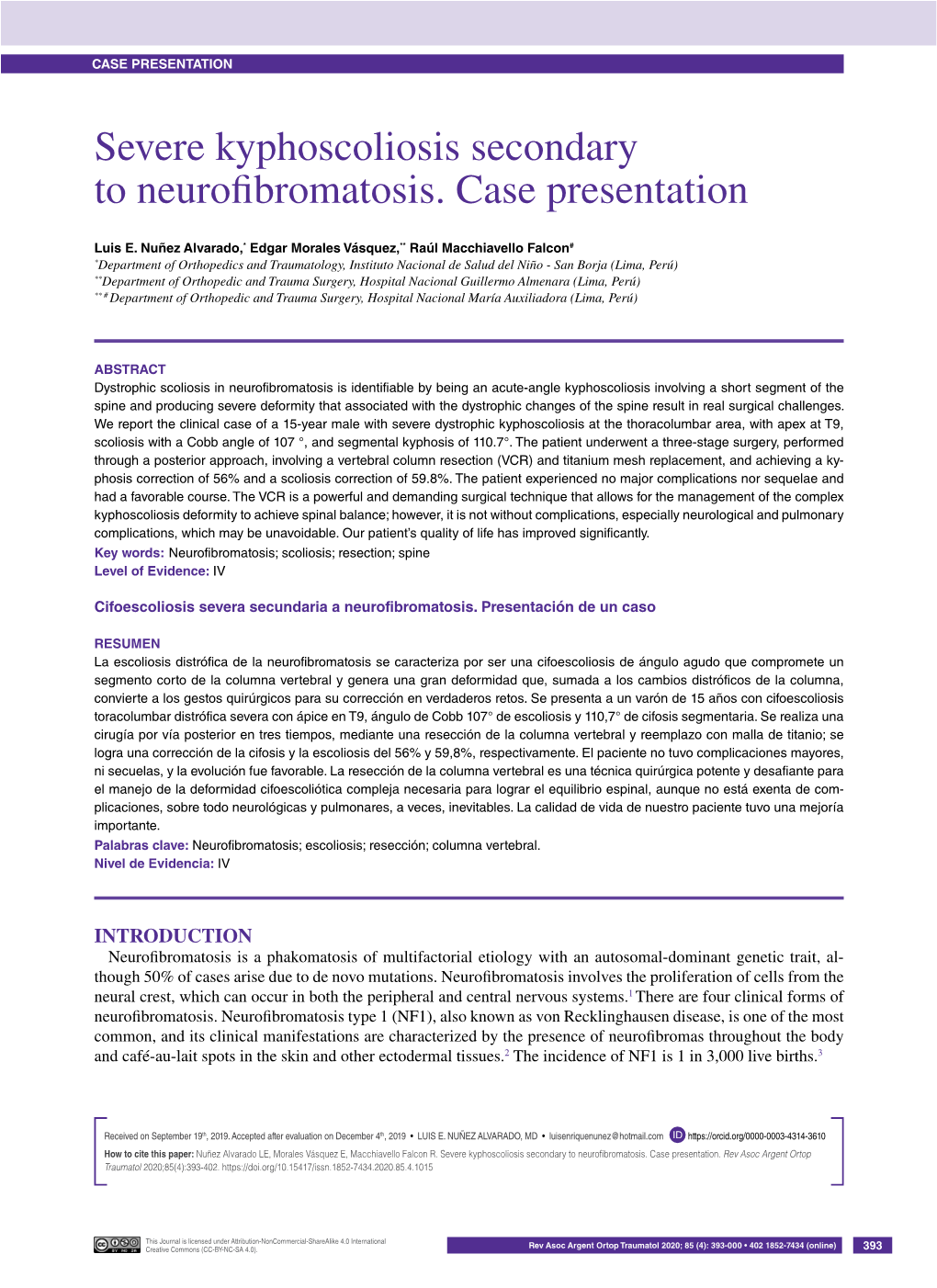 Severe Kyphoscoliosis Secondary to Neurofibromatosis. Case Presentation