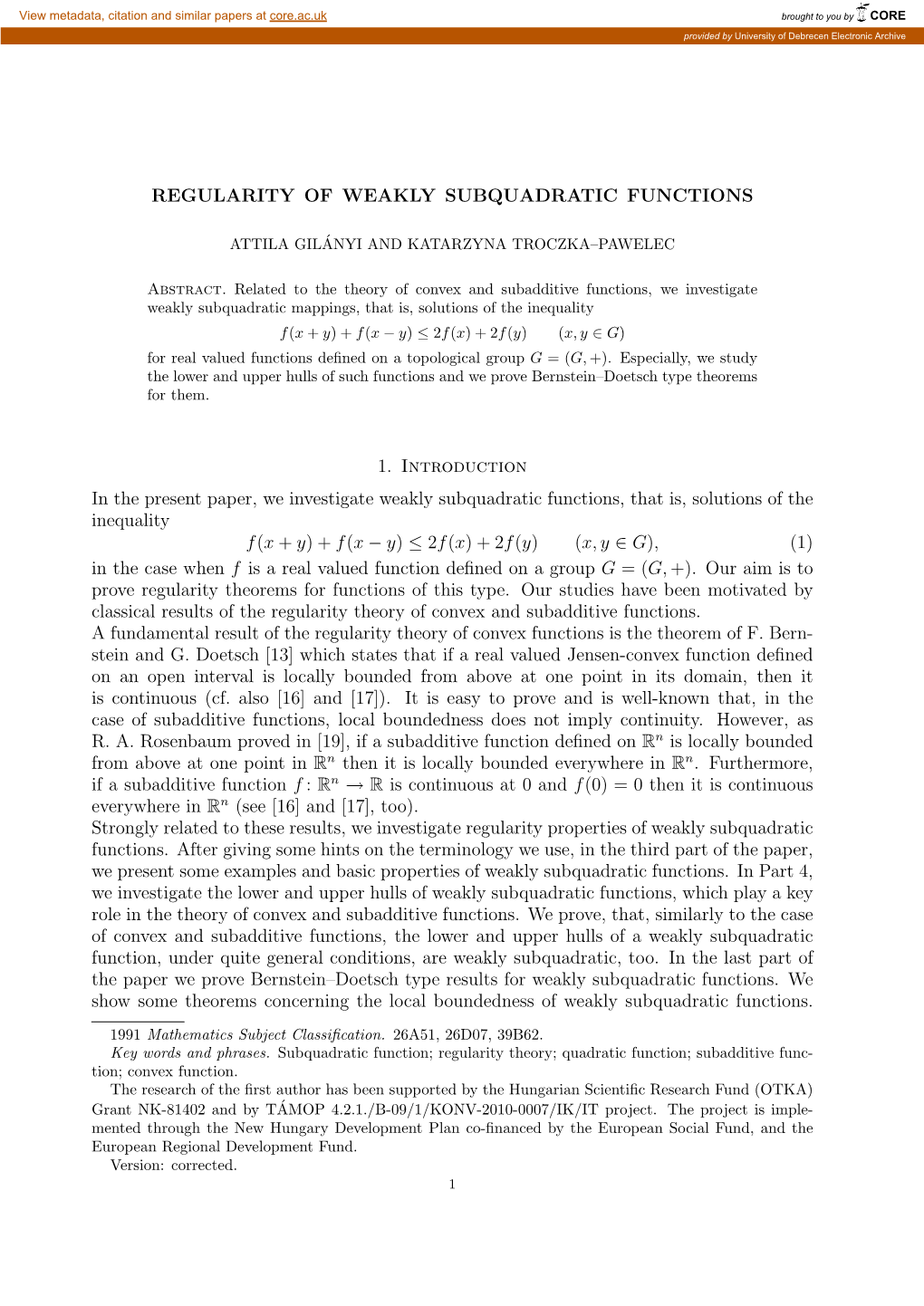 Regularity of Weakly Subquadratic Functions 1