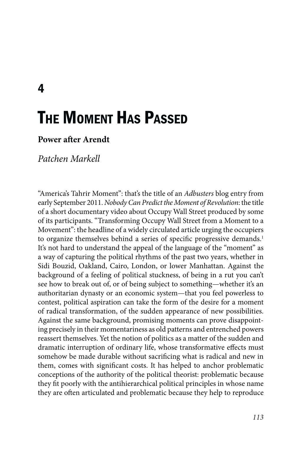 The Moment Has Passed Power After Arendt
