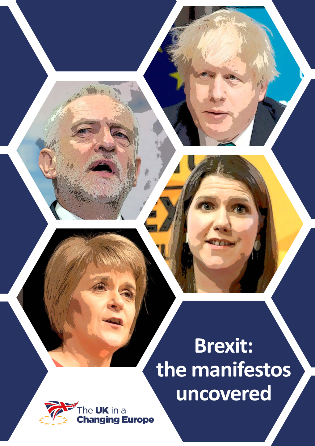 Brexit: the Manifestos Uncovered Brexit: the Manifestos Uncovered