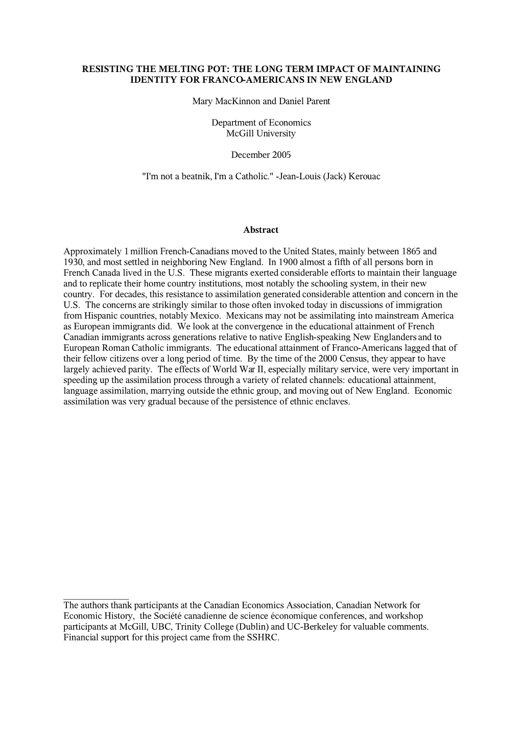 Resisting the Melting Pot: the Long Term Impact of Maintaining Identity for Franco-Americans in New England