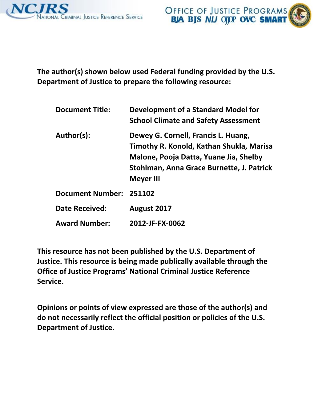 Development of a Standard Model for School Climate and Safety Assessment Author(S): Dewey G