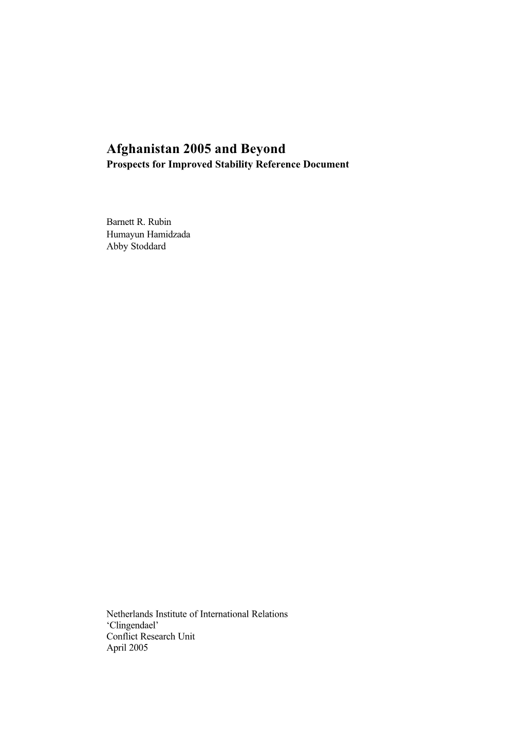 Afghanistan 2005 and Beyond Prospects for Improved Stability Reference Document