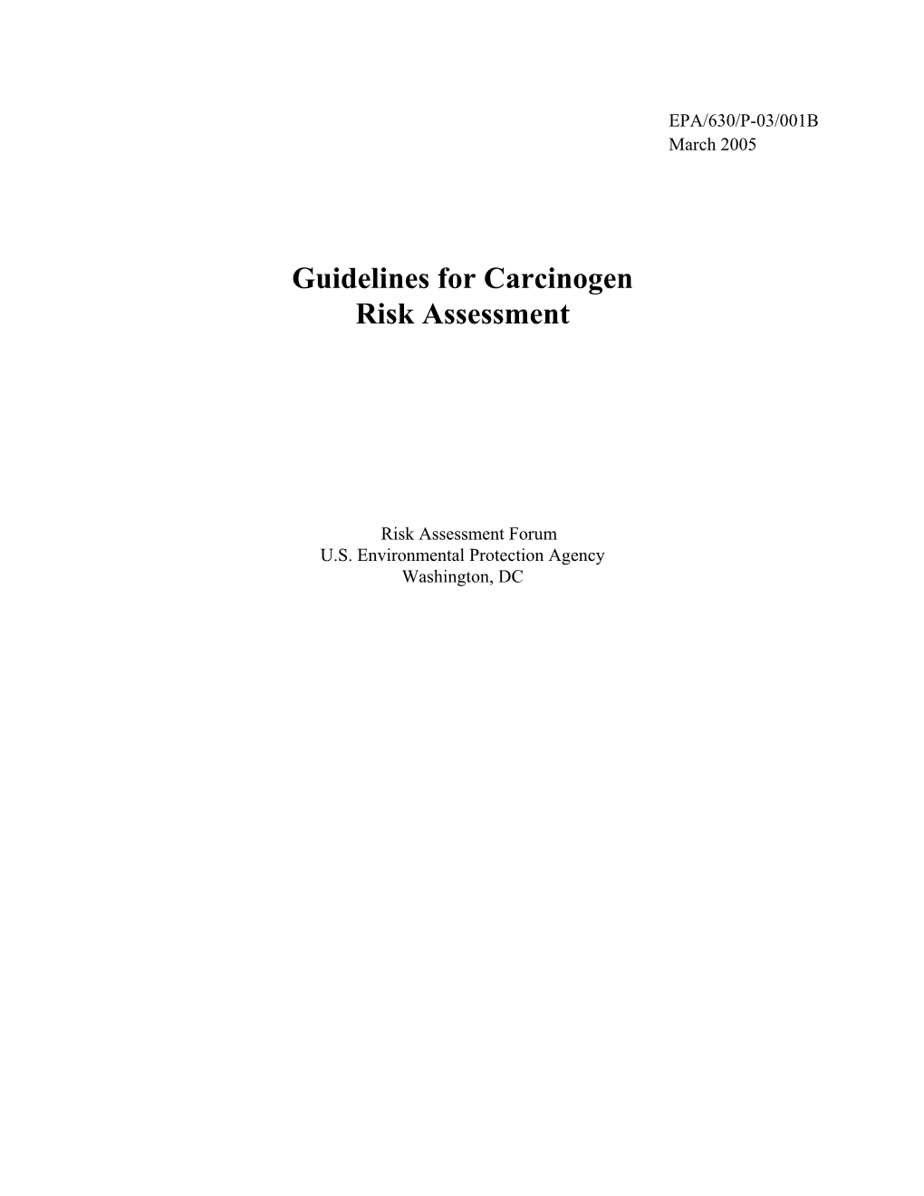 Guidelines for Carcinogen Risk Assessment