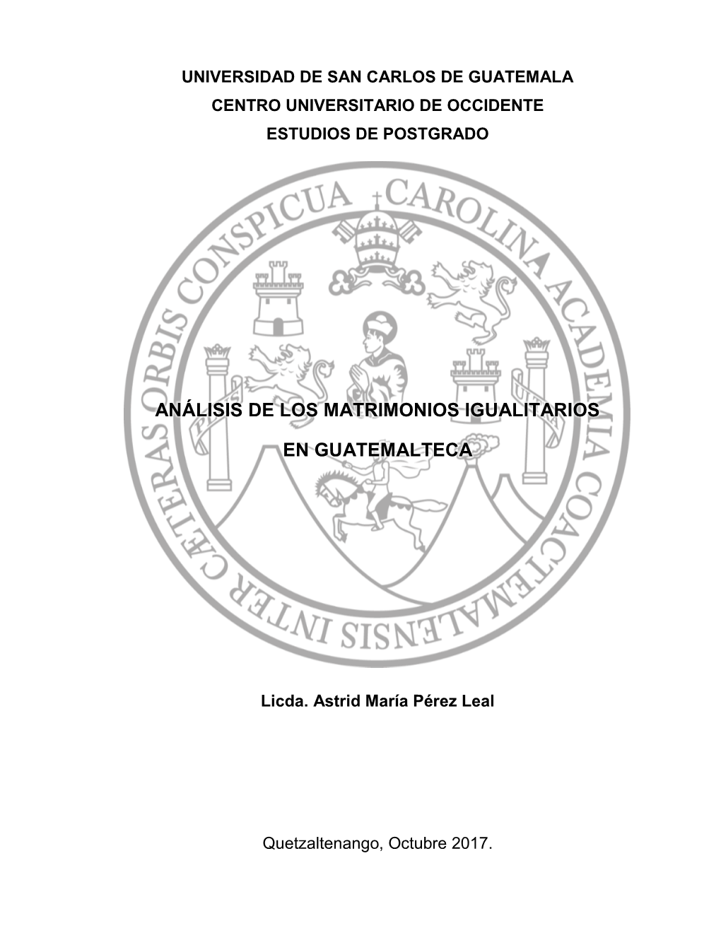 Análisis De Los Matrimonios Igualitarios En Guatemalteca