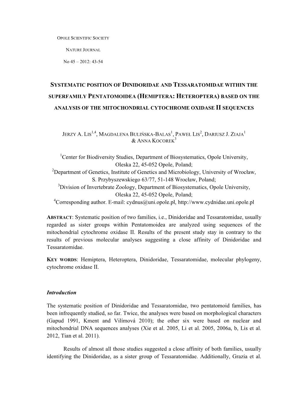 & ANNA KOCOREK Center for Biodiversity Studies, Department of Biosystematics, Opole University, Oleska 22, 45-052 Opole, Po