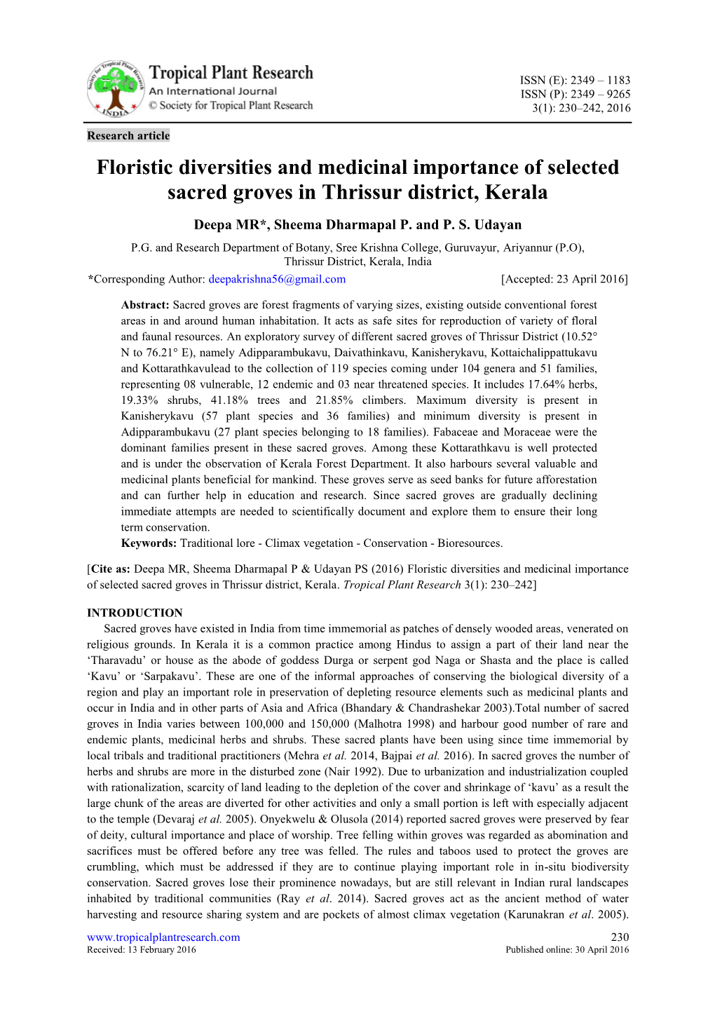 Floristic Diversities and Medicinal Importance of Selected Sacred Groves in Thrissur District, Kerala Deepa MR*, Sheema Dharmapal P