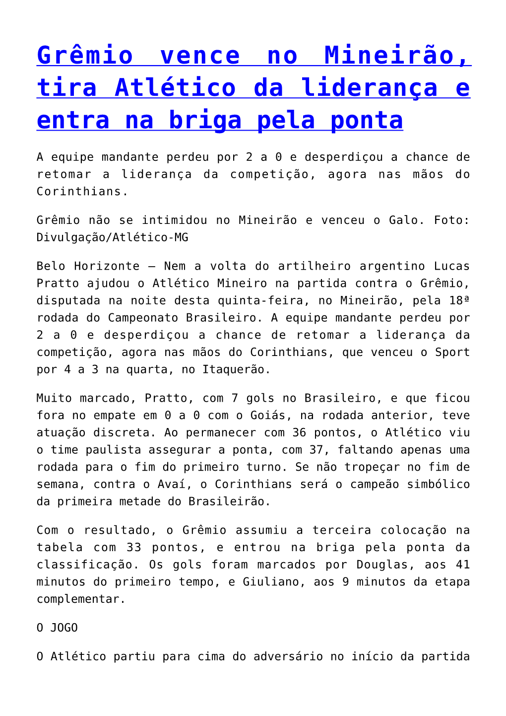 Grêmio Vence No Mineirão, Tira Atlético Da Liderança E Entra Na Briga Pela Ponta