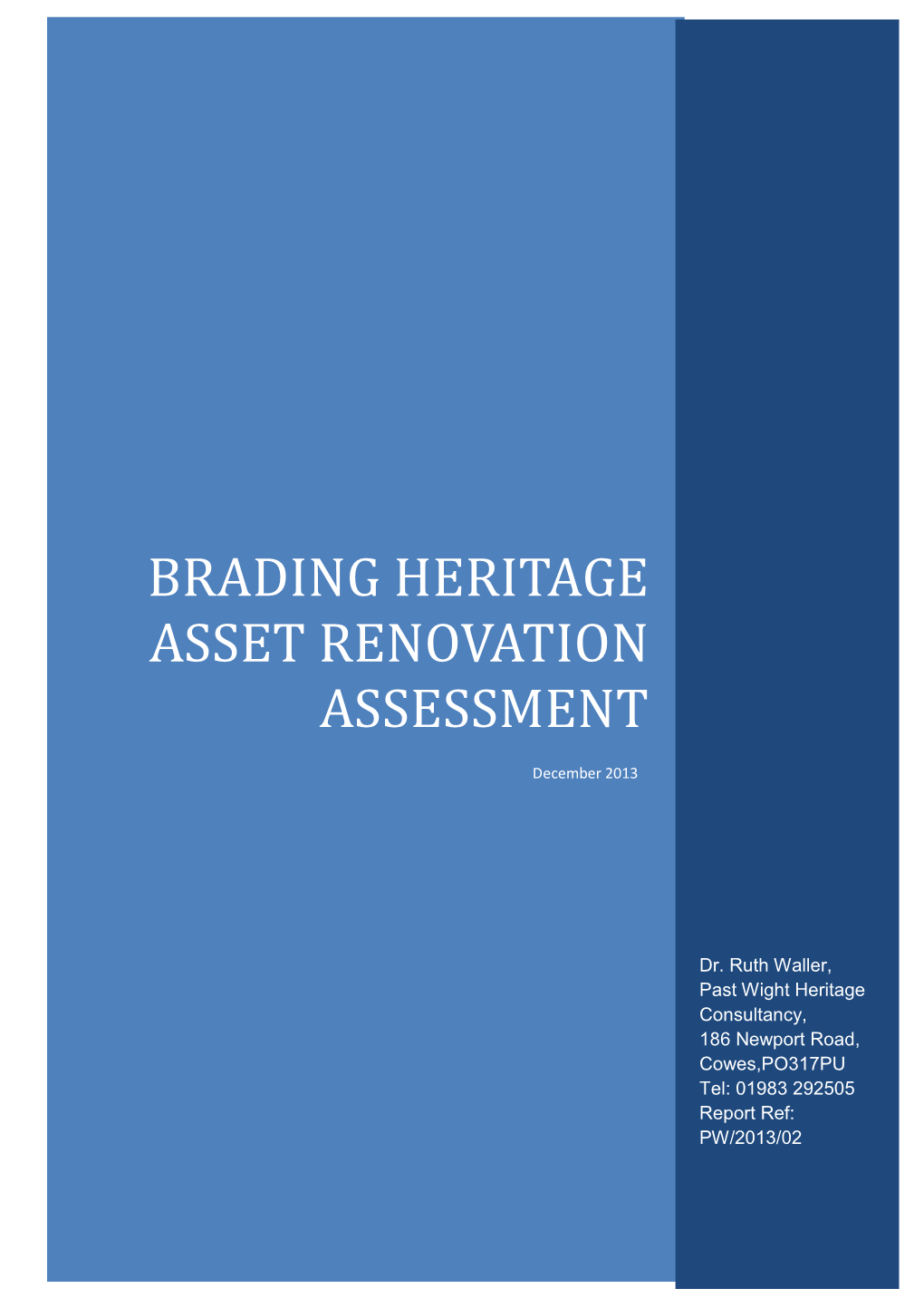 Heritage Asset Renovation Report