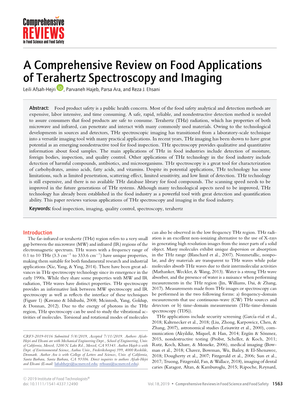 A Comprehensive Review on Food Applications of Terahertz Spectroscopy and Imaging Leili Afsah-Hejri , Parvaneh Hajeb, Parsa Ara, and Reza J