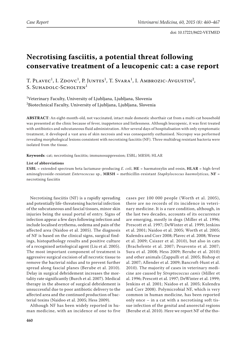 Necrotising Fasciitis, a Potential Threat Following Conservative Treatment of a Leucopenic Cat: a Case Report