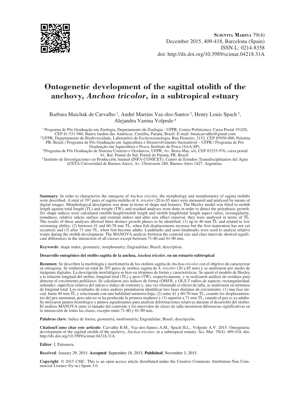 Ontogenetic Development of the Sagittal Otolith of the Anchovy, Anchoa Tricolor, in a Subtropical Estuary