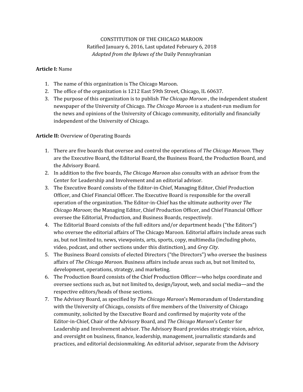 CONSTITUTION of the CHICAGO MAROON Ratified January 6, 2016, Last Updated February 6, 2018 Adapted from the Bylaws of the Daily Pennsylvanian ​