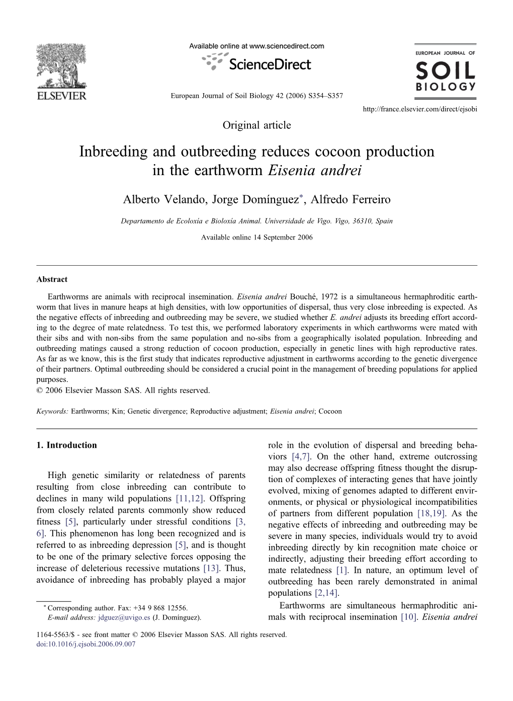 Inbreeding and Outbreeding Reduces Cocoon Production in the Earthworm Eisenia Andrei