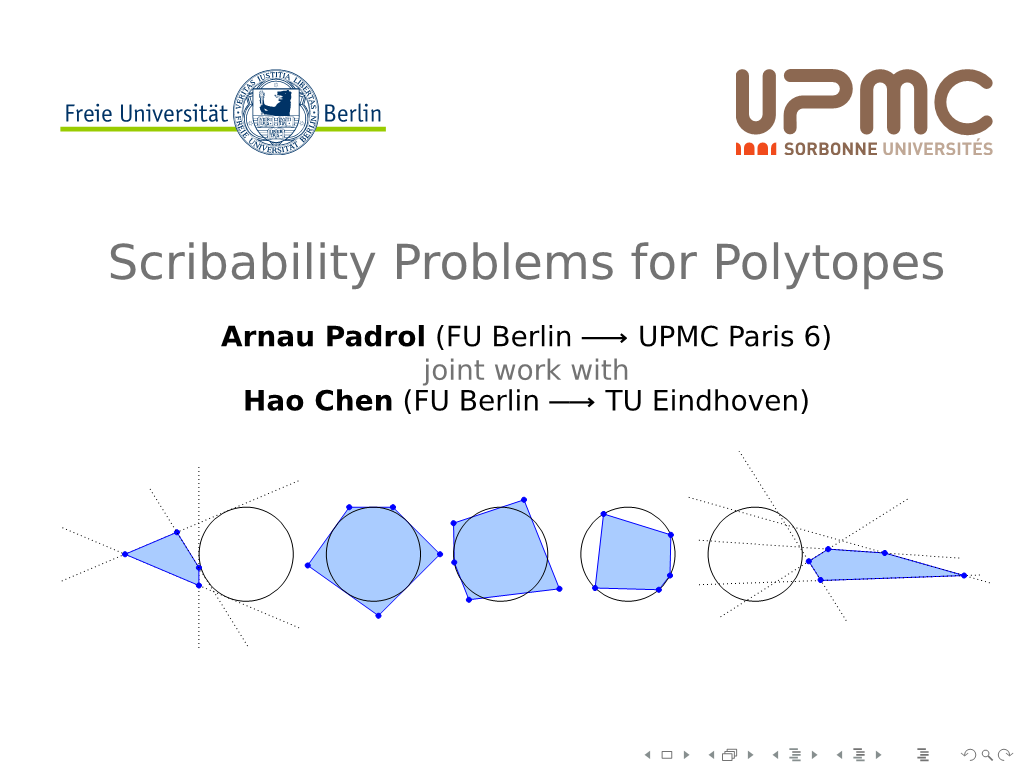 Scribability Problems for Polytopes