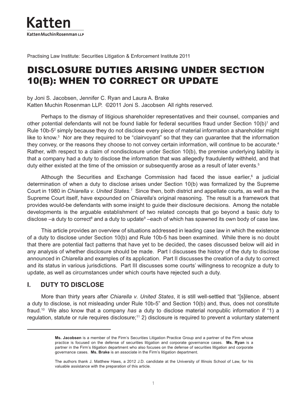 DISCLOSURE DUTIES ARISING UNDER SECTION 10(B): WHEN to CORRECT OR UPDATE by Joni S