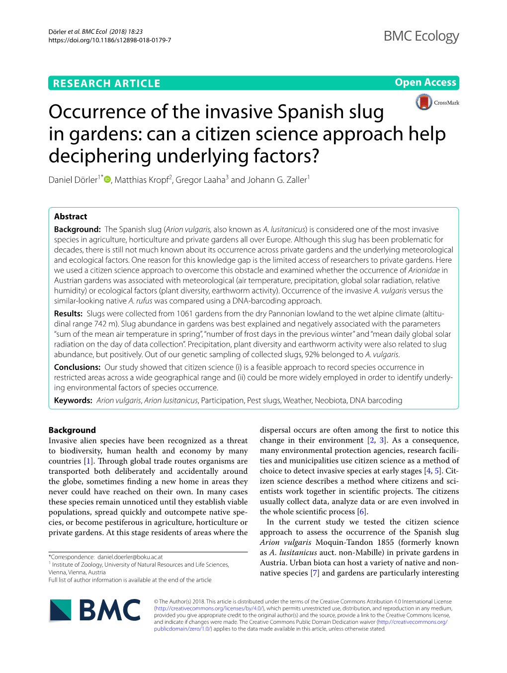 Occurrence of the Invasive Spanish Slug in Gardens