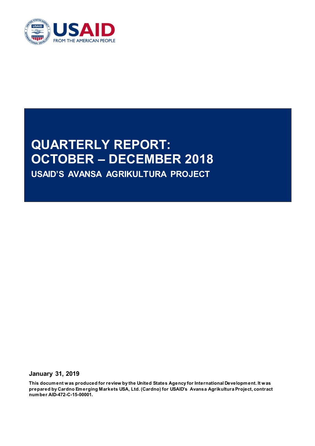 Quarterly Report: October – December 2018 Usaid’S Avansa Agrikultura Project