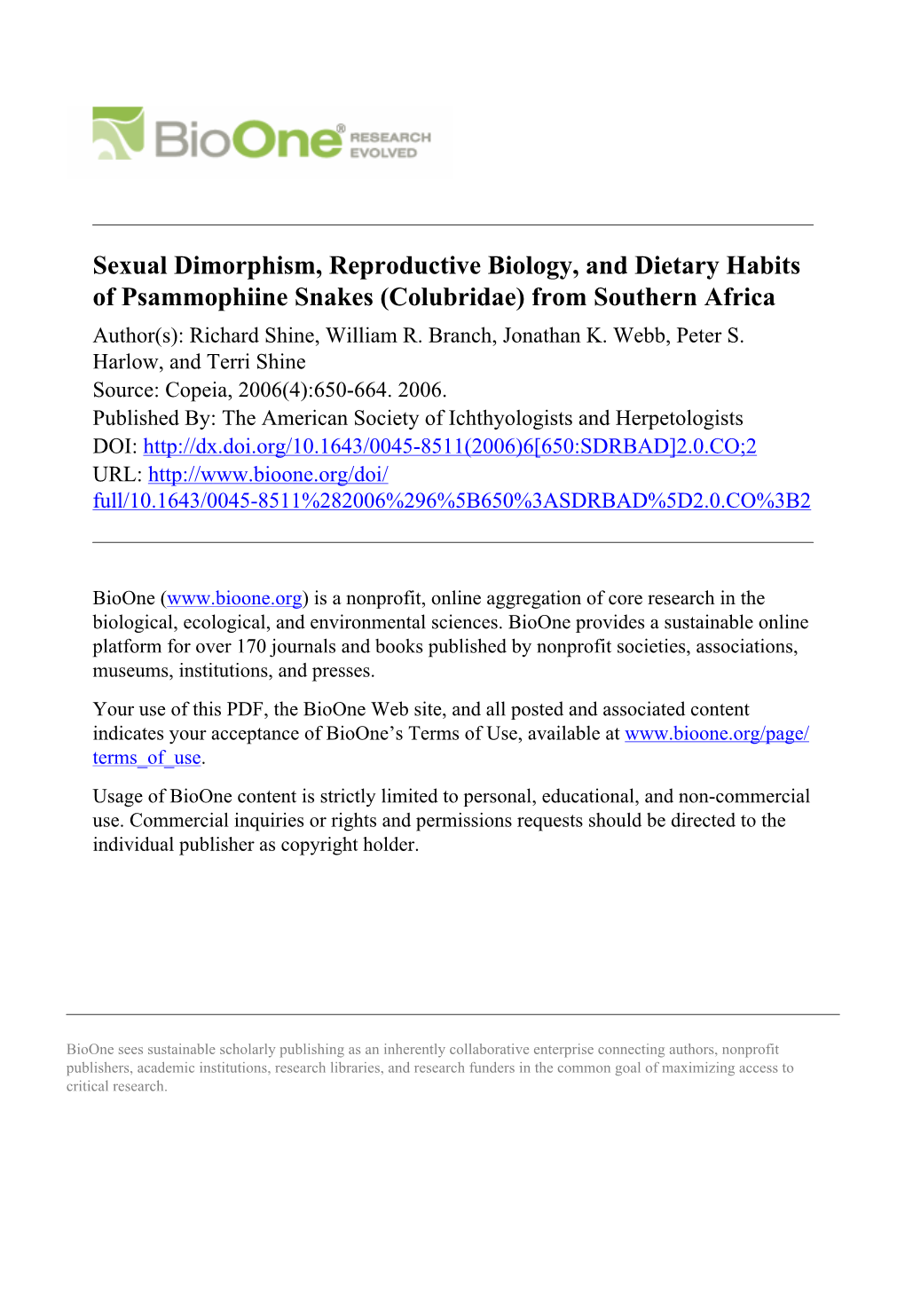 Sexual Dimorphism, Reproductive Biology, and Dietary Habits of Psammophiine Snakes (Colubridae) from Southern Africa Author(S): Richard Shine, William R