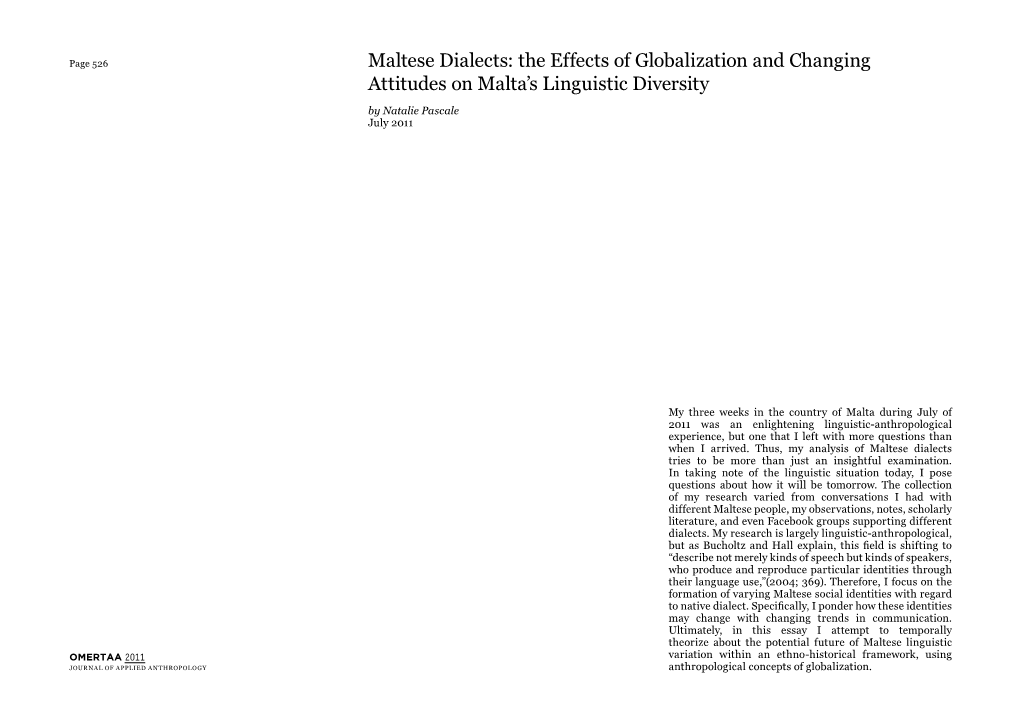 Maltese Dialects: the Effects of Globalization and Changing Attitudes on Malta’S Linguistic Diversity by Natalie Pascale July 2011