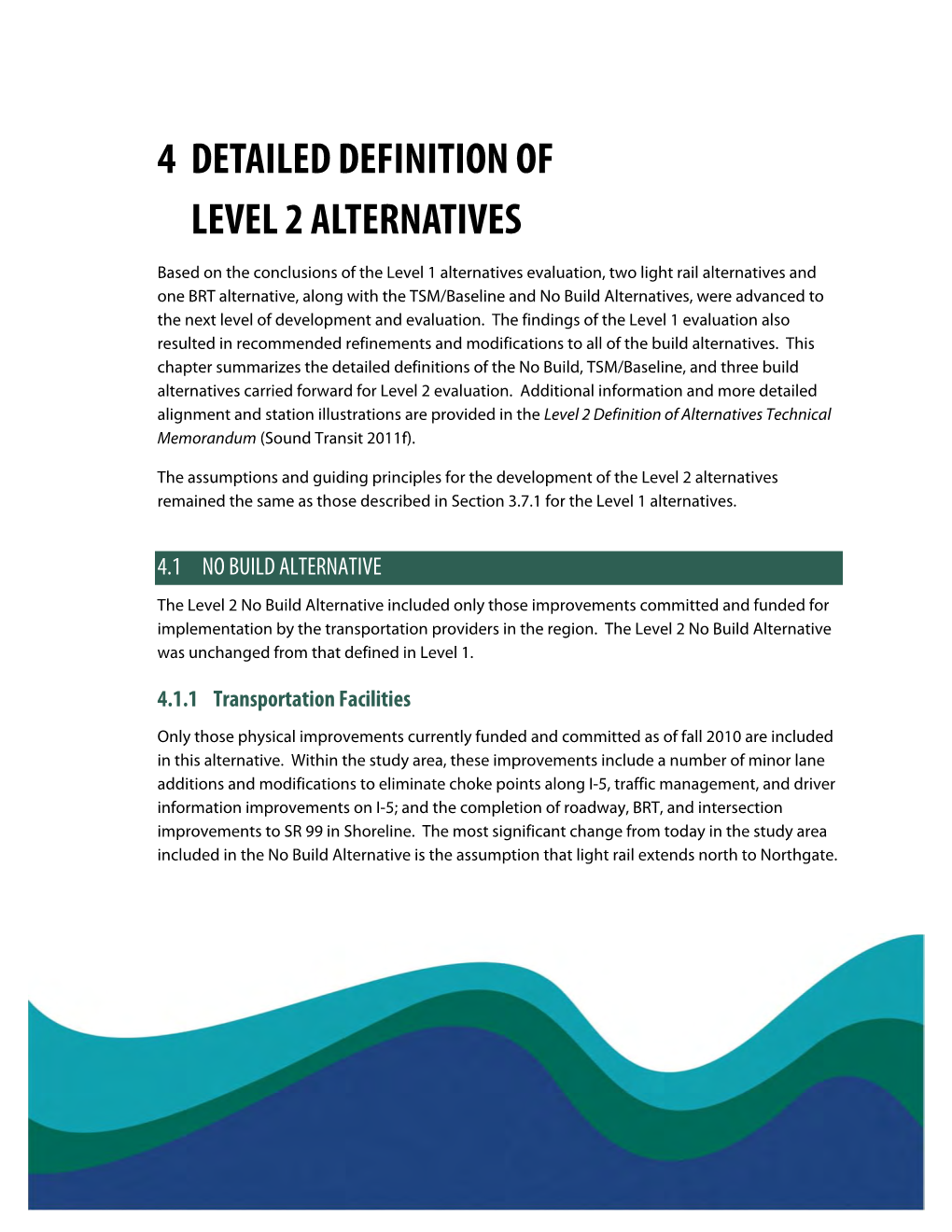 4 Detailed Definition of Level 2 Alternatives