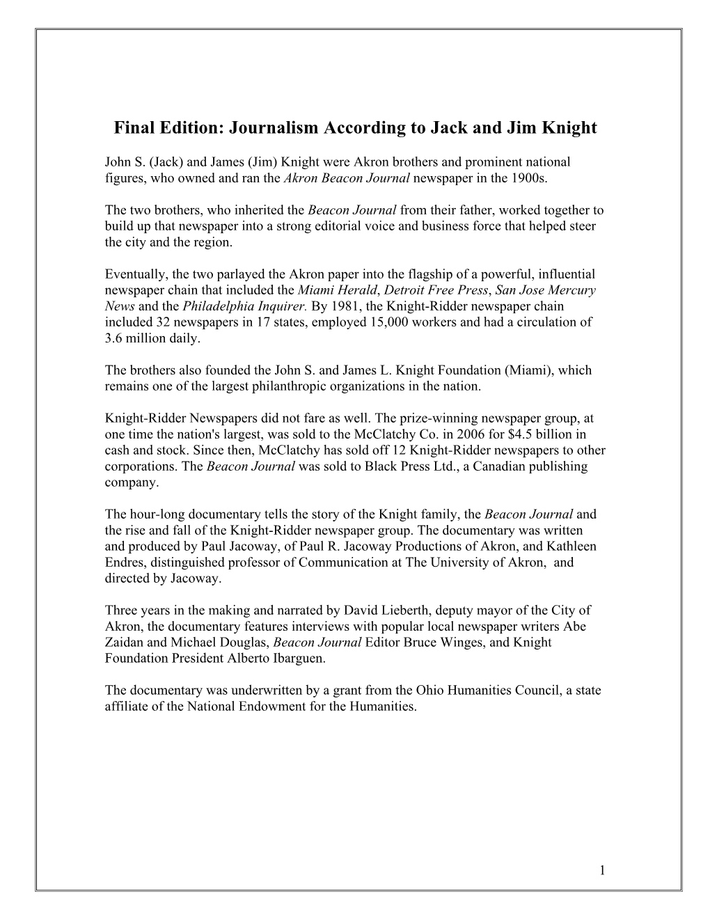 Final Edition: Journalism According to Jack and Jim Knight