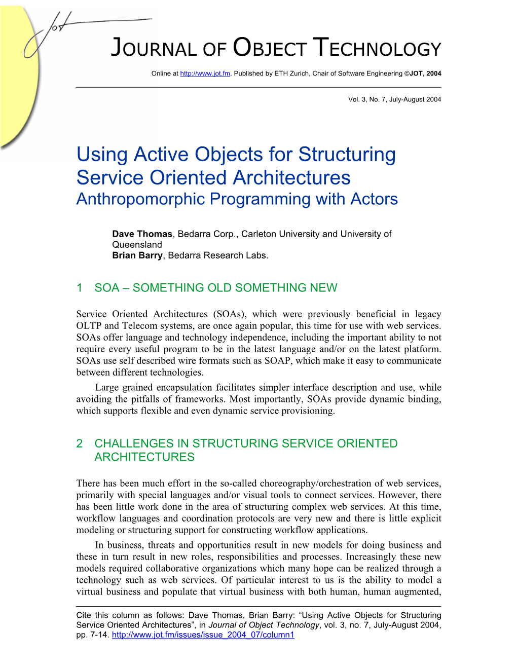 Using Active Objects for Structuring Service Oriented Architectures Anthropomorphic Programming with Actors