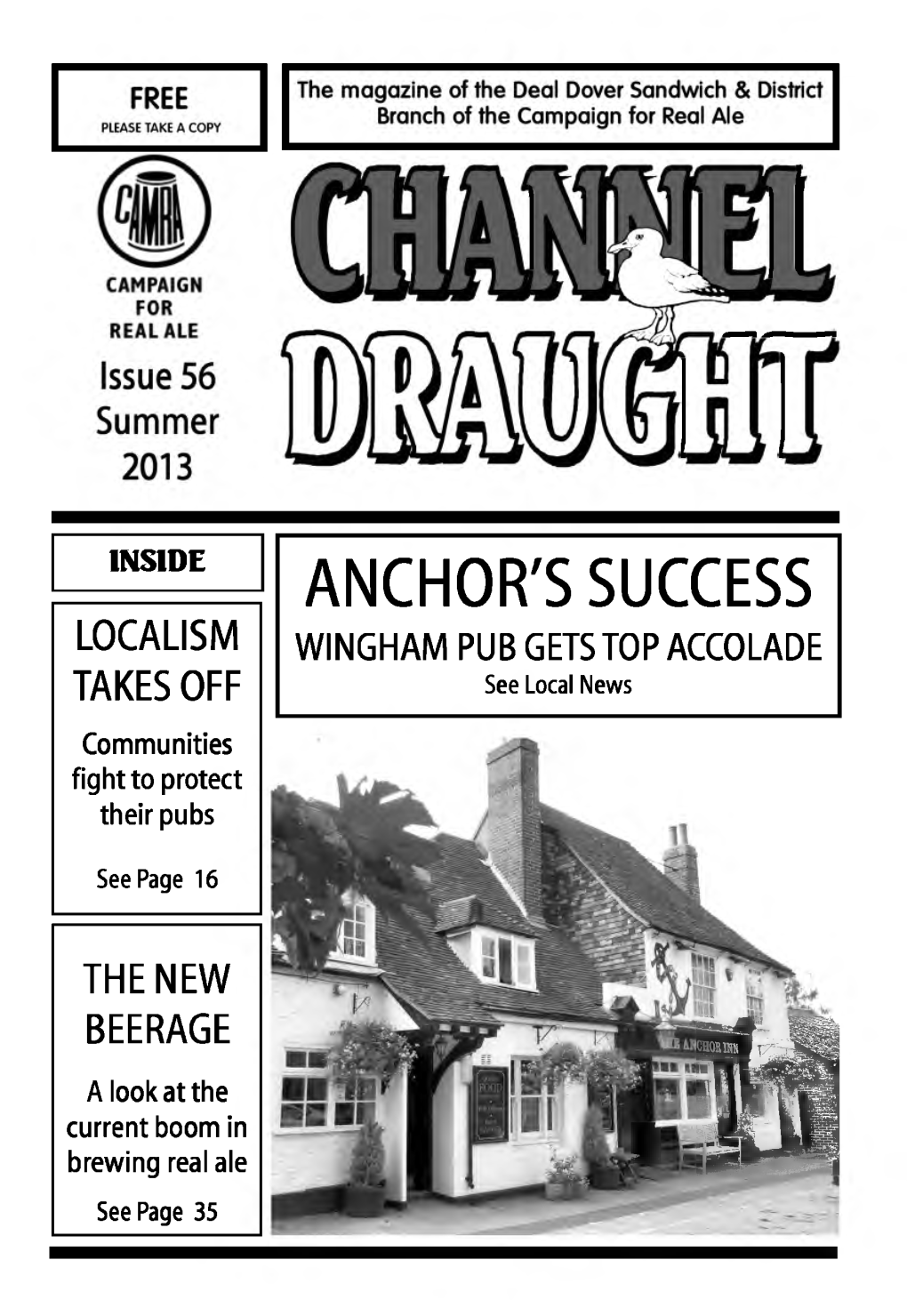 ANCHOR's SUCCESS LOCALISM WINGHAM PUB GETS TOP ACCOLADE TAKES OFF See Local News Communities Fight to Protect Their Pubs