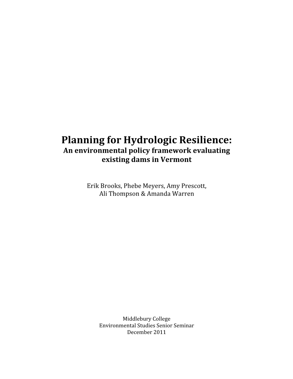 Planning for Hydrologic Resilience: an Environmental Policy Framework Evaluating Existing Dams in Vermont