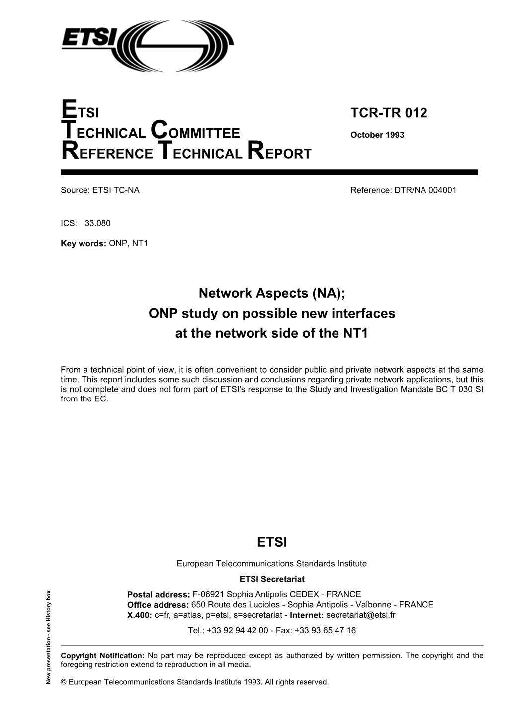 TCR-TR 012 TECHNICAL COMMITTEE October 1993 REFERENCE TECHNICAL REPORT