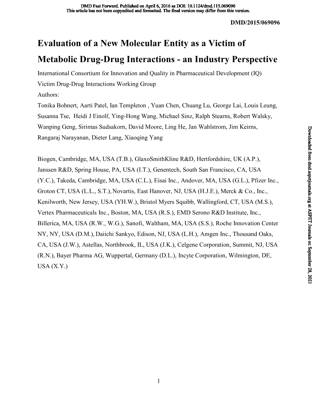 Evaluation of a New Molecular Entity As a Victim of Metabolic Drug-Drug Interactions - an Industry Perspective