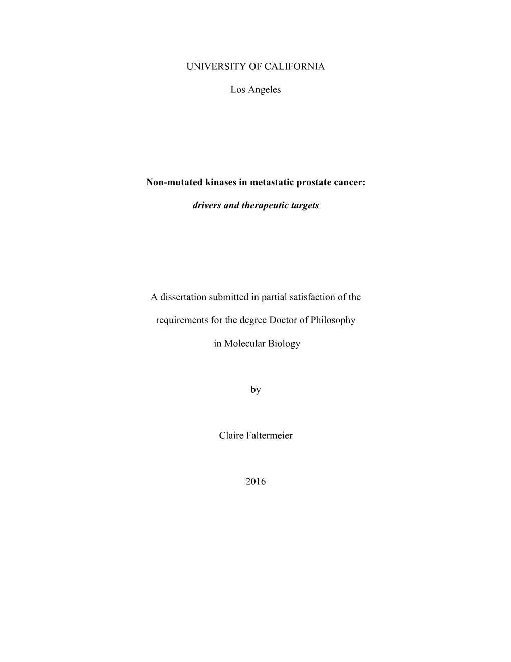 UNIVERSITY of CALIFORNIA Los Angeles Non-Mutated Kinases in Metastatic Prostate Cancer
