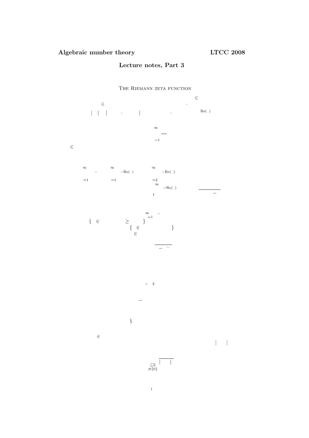 Algebraic Number Theory LTCC 2008 Lecture Notes, Part 3