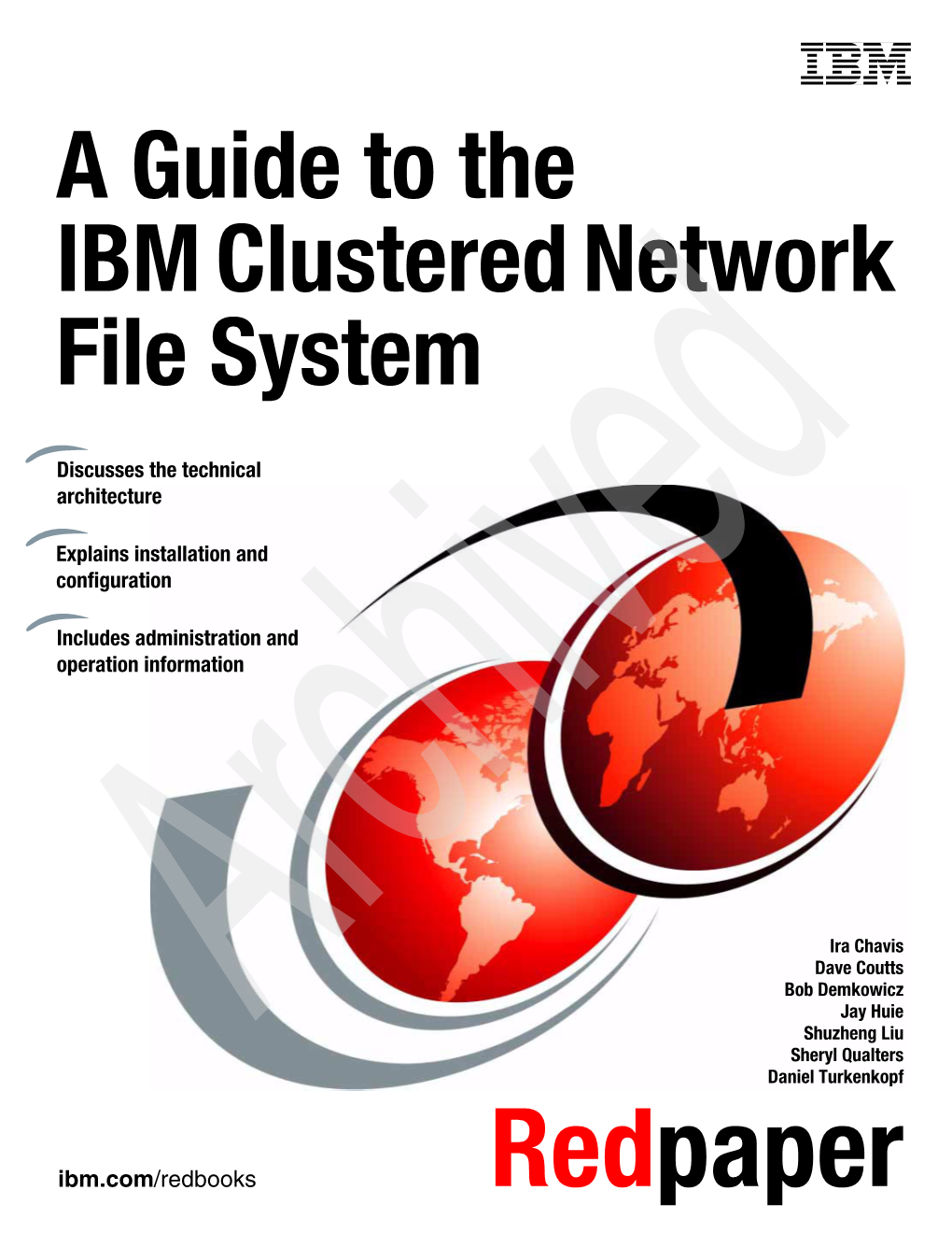 A Guide to the IBM Clustered Network File System