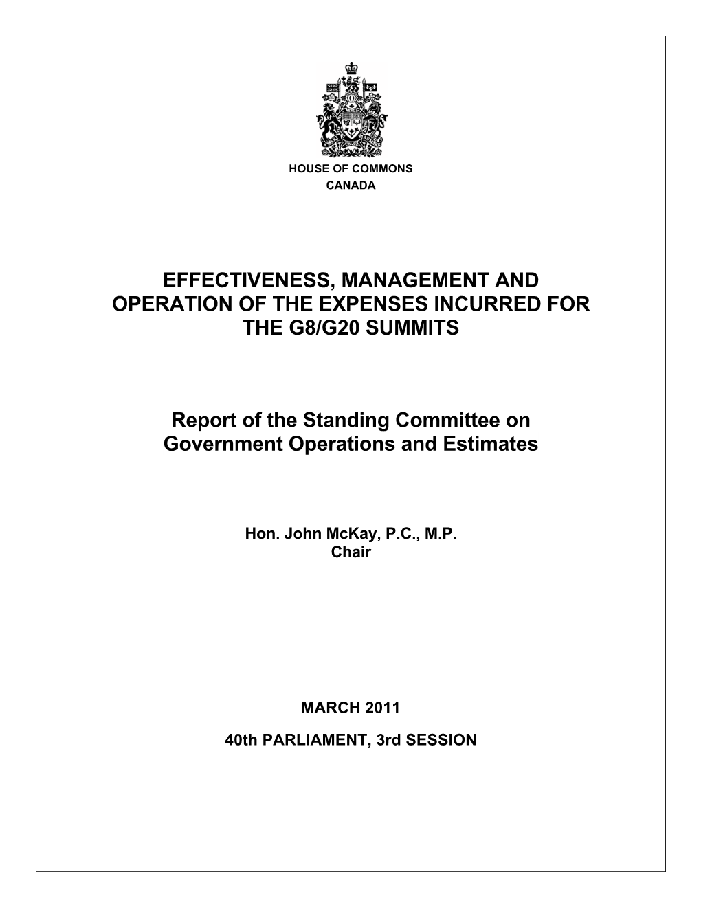 Effectiveness, Management and Operation of the Expenses Incurred for the G8/G20 Summits
