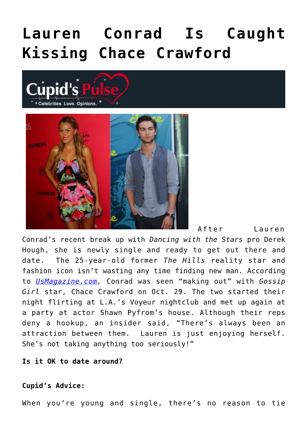 Lauren Conrad Is Caught Kissing Chace Crawford