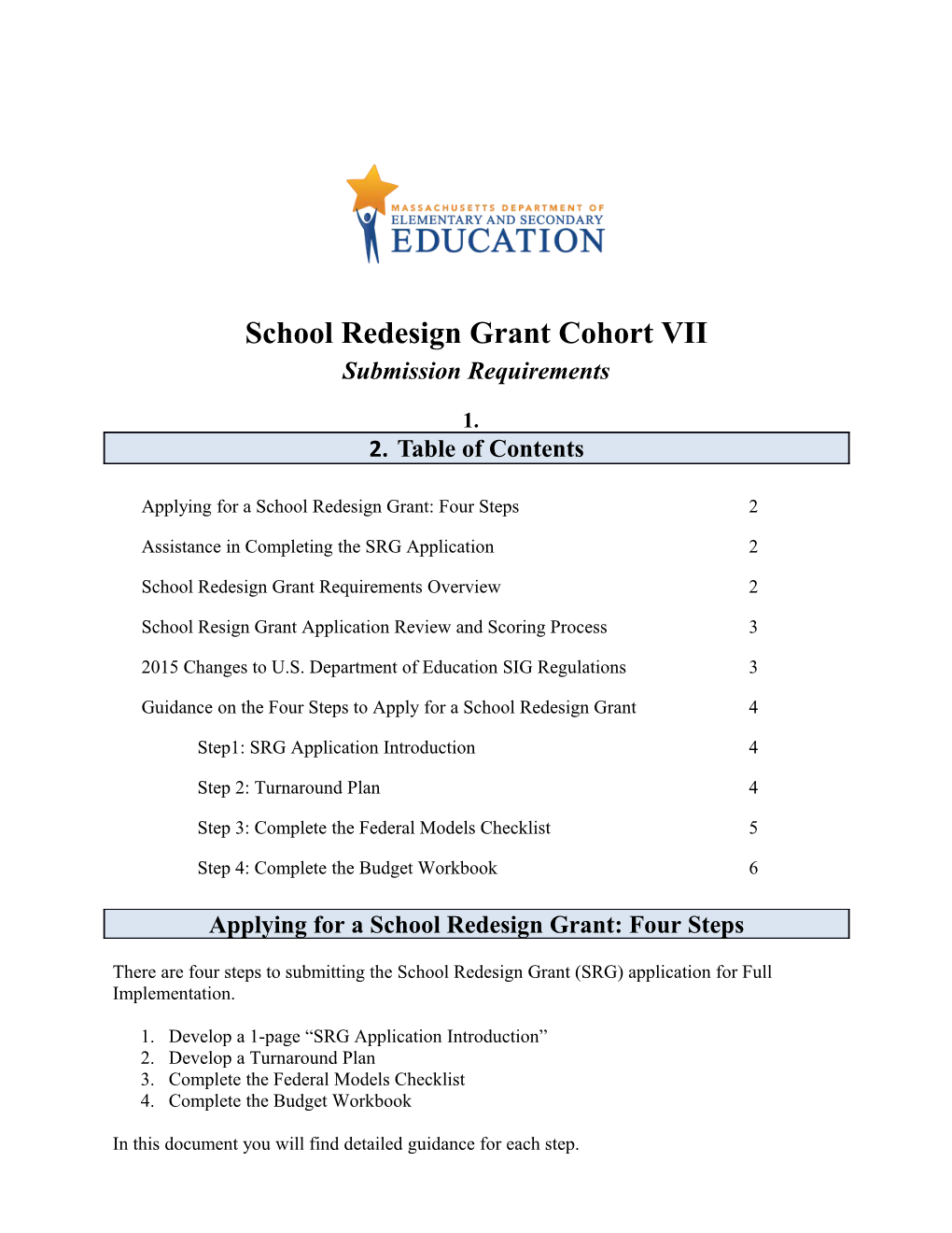 FY2018 Fund Code 511 School Redesign Grant Cohort VII Submission Requirements