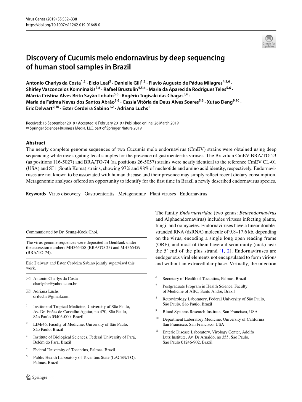 Discovery of Cucumis Melo Endornavirus by Deep Sequencing of Human Stool Samples in Brazil