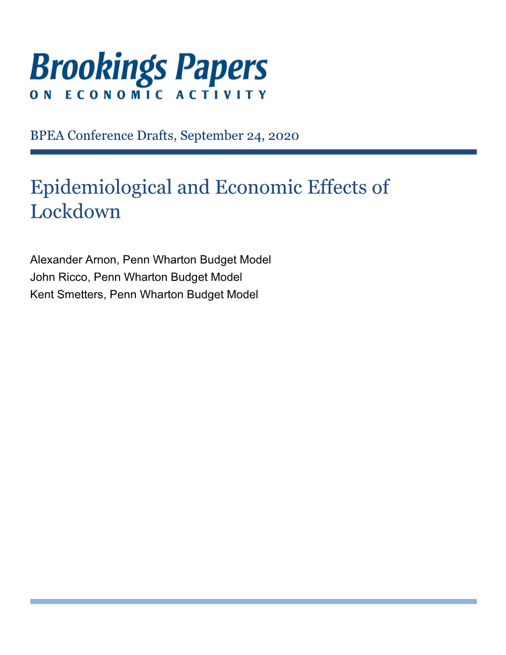 Epidemiological and Economic Effects of Lockdown