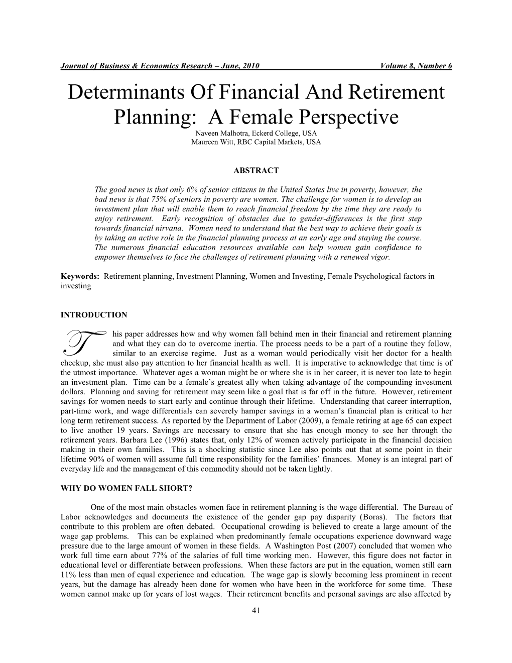 Determinents of Financial and Retirement Planning: A