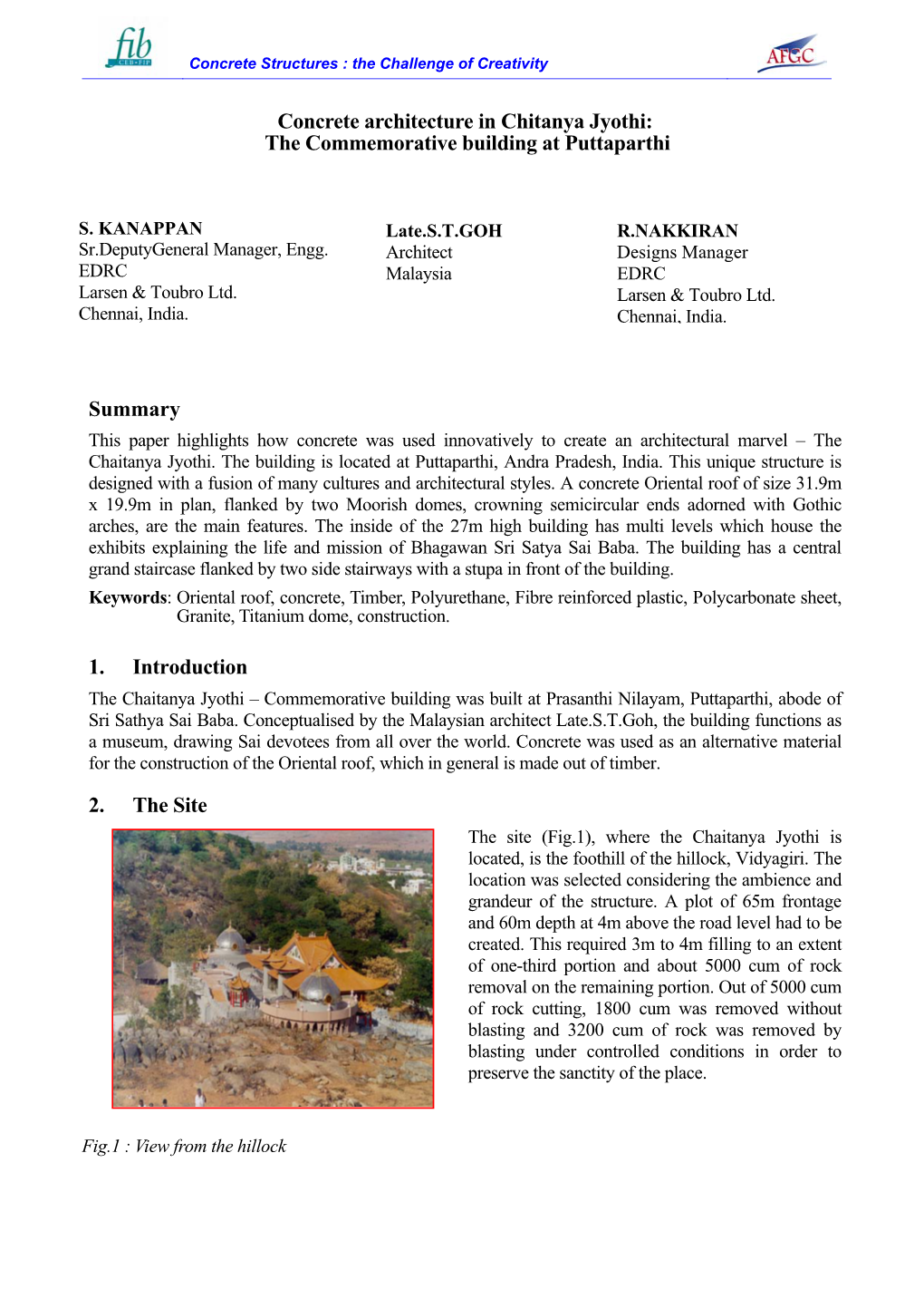 Concrete Architecture in Chitanya Jyothi: the Commemorative Building at Puttaparthi Summary 1. Introduction 2. the Site