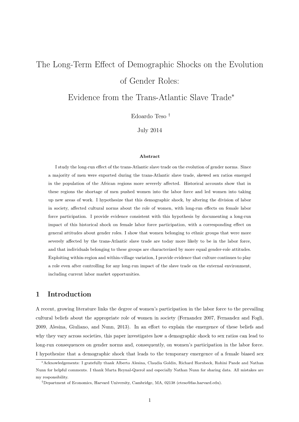 The Long-Term Effect of Demographic Shocks on the Evolution of Gender