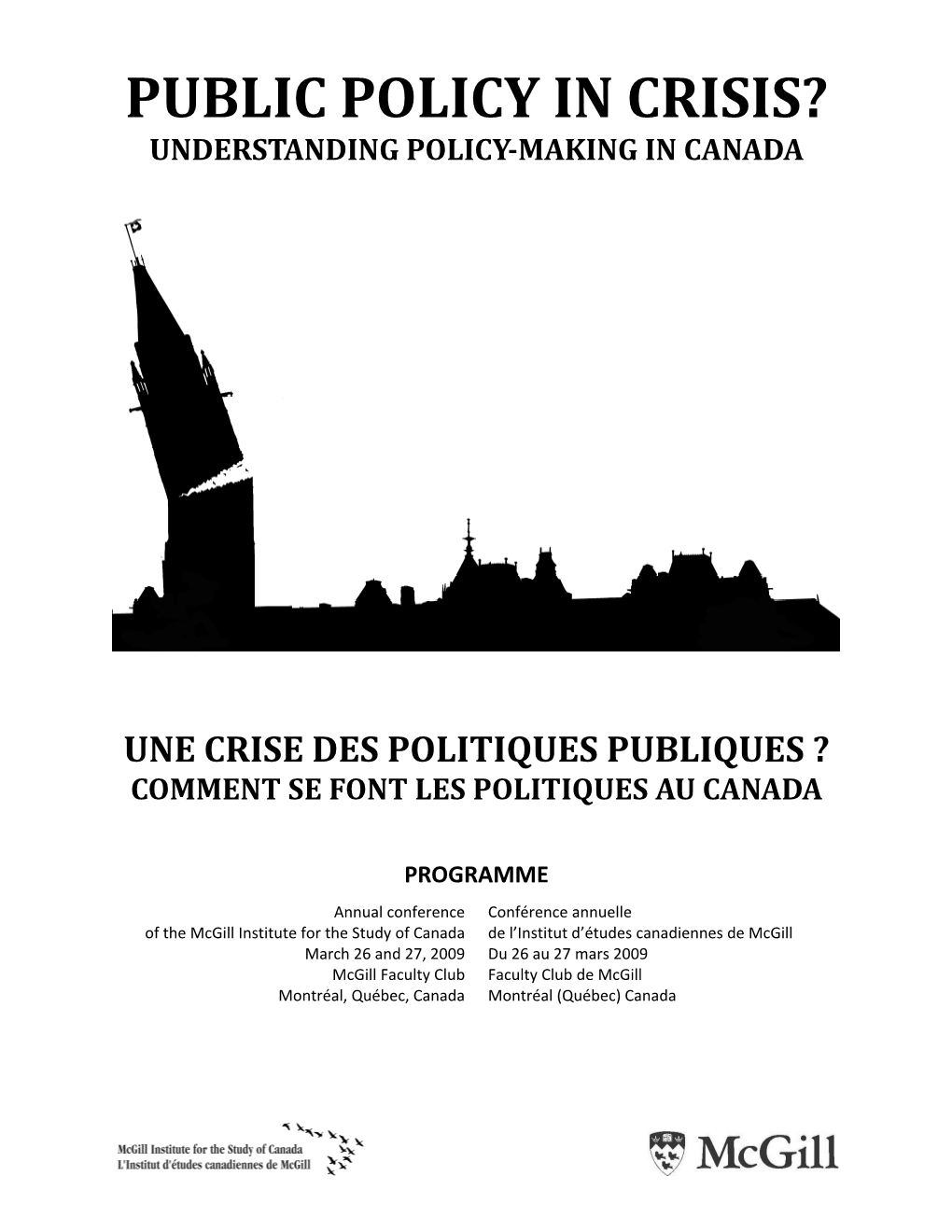 Public Policy in Crisis? Understanding Policy­Making in Canada