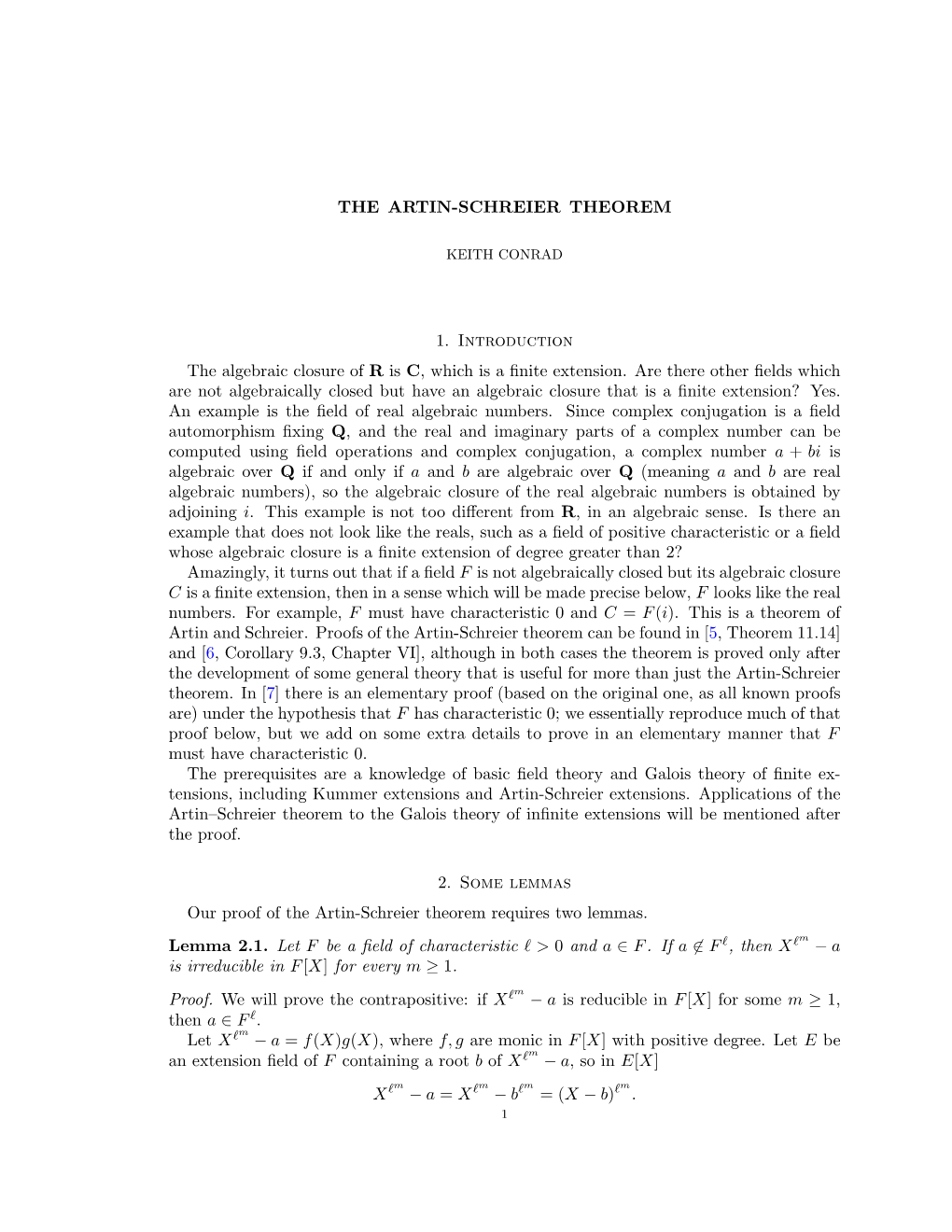 THE ARTIN-SCHREIER THEOREM 1. Introduction the Algebraic Closure