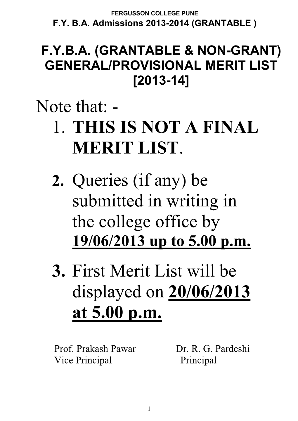 1. THIS IS NOT a FINAL MERIT LIST. 2. Queries