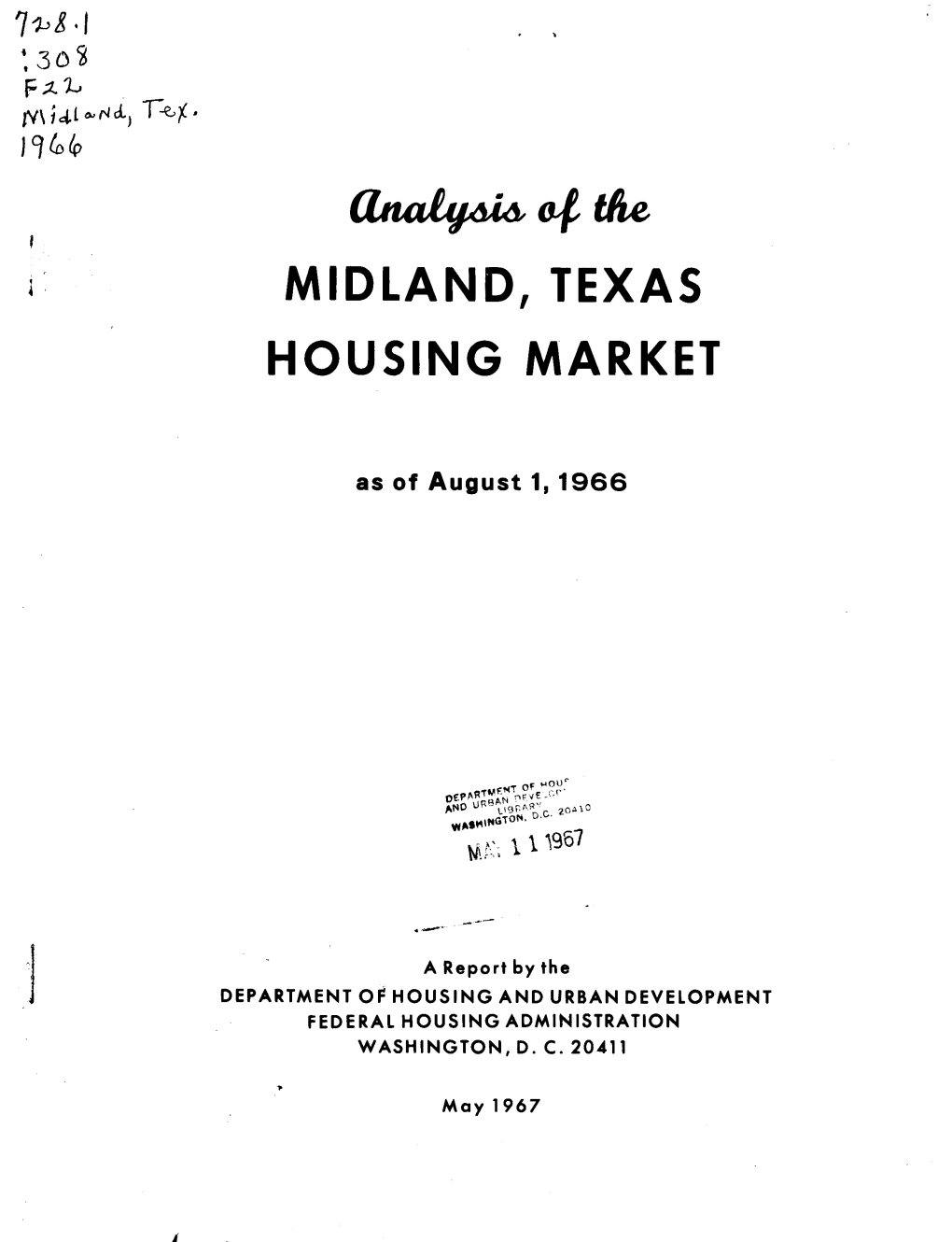Analysis of the Midland Texas Housing Market As of August 1 1966