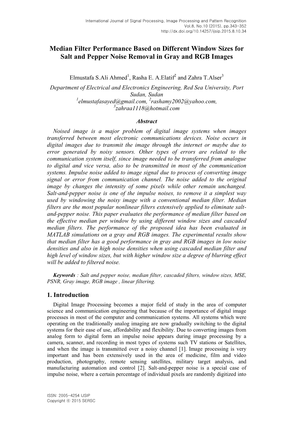 Median Filter Performance Based on Different Window Sizes for Salt and Pepper Noise Removal in Gray and RGB Images