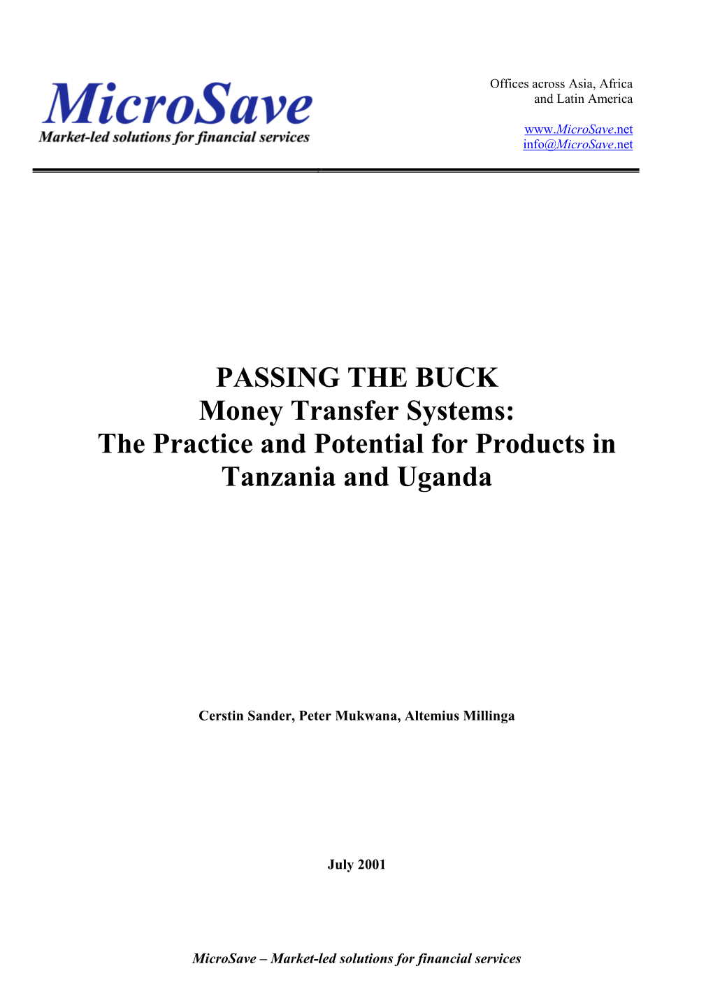 PASSING the BUCK Money Transfer Systems: the Practice and Potential for Products in Tanzania and Uganda