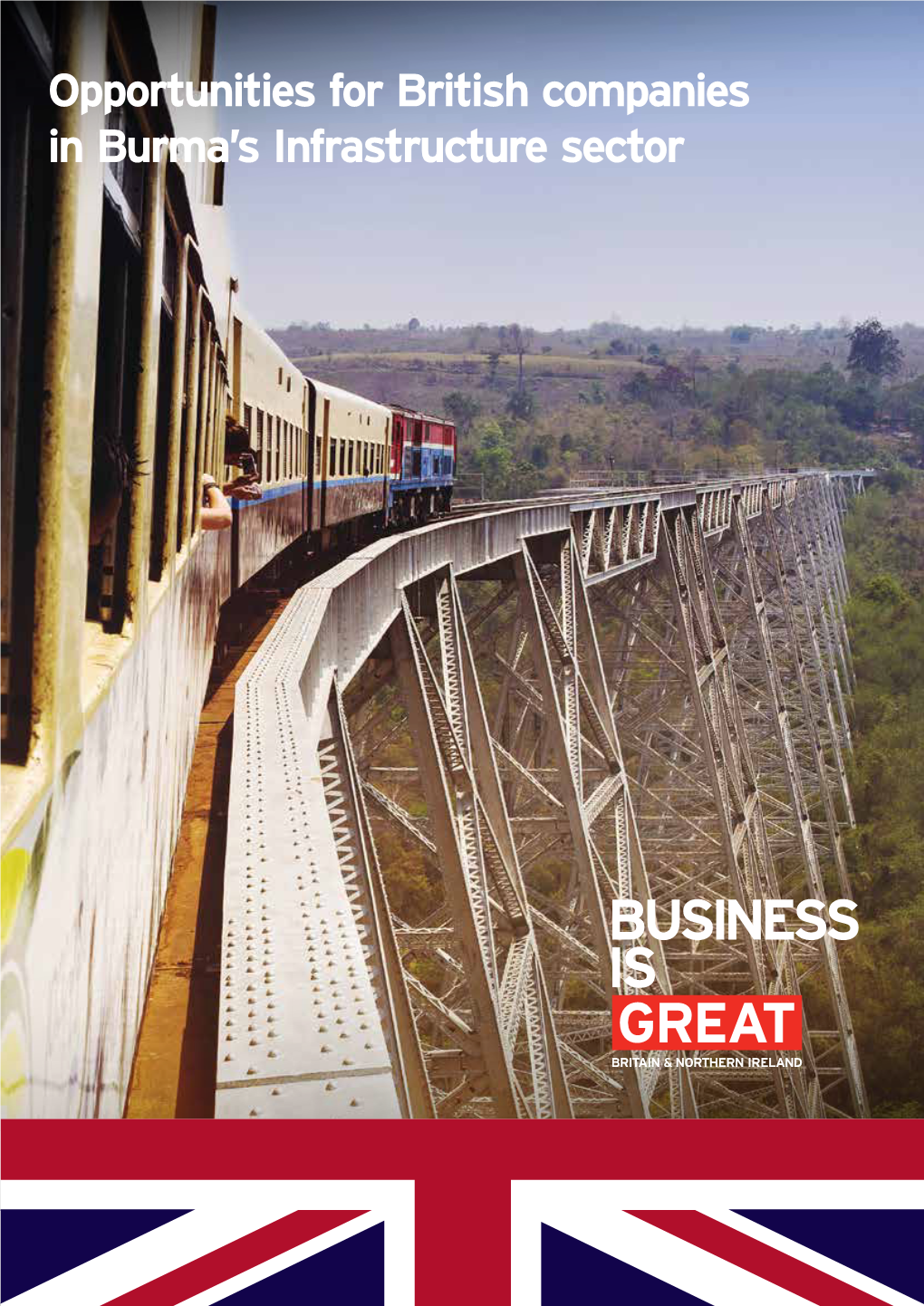 Opportunities for British Companies in Burma's Infrastructure Sector